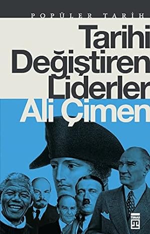 Tarihi değiştiren liderler