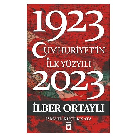 Cumhuriyet'in İlk Yüzyılı