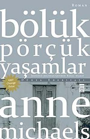Bölük pörçük yaşamlar