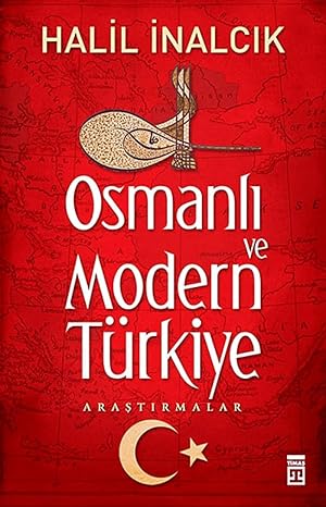 Osmanlı ve Modern Türkiye: Araştırmalar