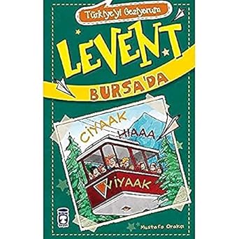 Levent Bursa’da – Türkiye’yi Geziyorum 2