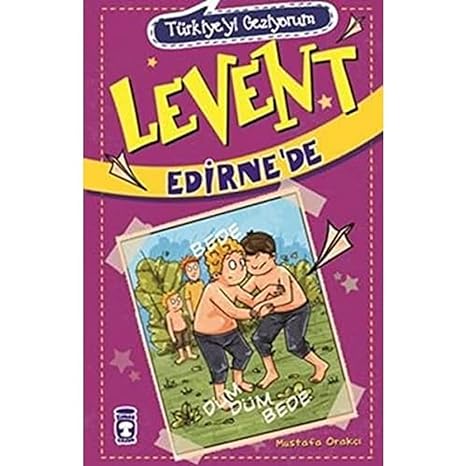 Levent Edirne’de – Türkiye’yi Geziyorum 2