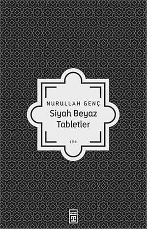Siyah Beyaz Tabletler