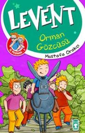 Levent İz Peşinde 3 - Orman Gözcüsü