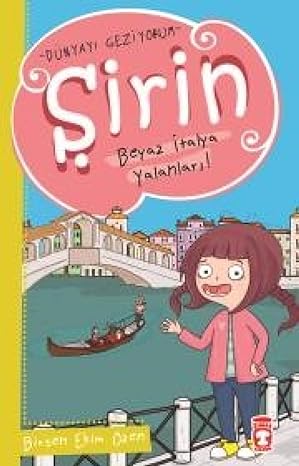Şirin Dünya'yı Geziyorum Beyaz İtalya Yalanları