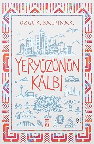 Yeryüzünün Kalbi