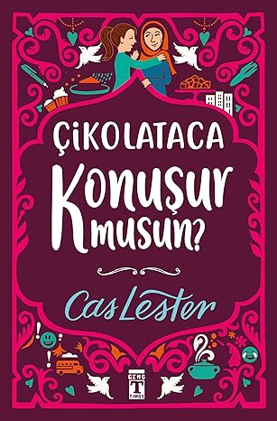 Çikolataca Konuşur Musun?