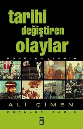 Tarihi Değiştiren Olaylar