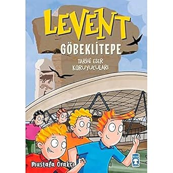 Levent Göbeklitepe - Tarihi Eser Koruyucuları