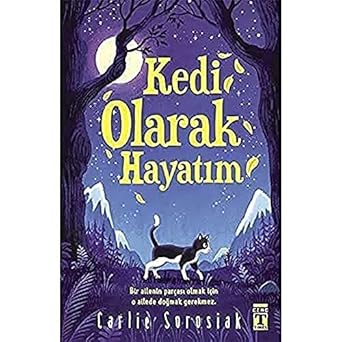 Kedi Olarak Hayatım