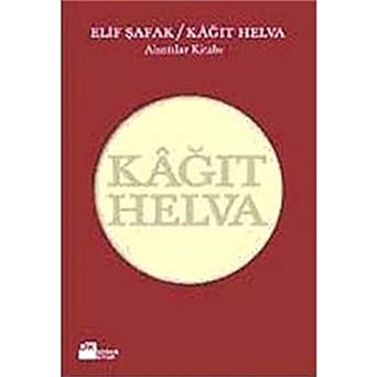 Kağıt Helva: Alıntılar Kitabı