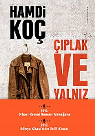 Çiplak ve yalniz