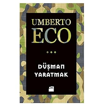 Düşman Yaratmak