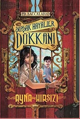Şipşak Hayaller Dükkanı 4 - Ayna Hırsı