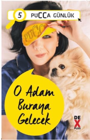 Pucca Günlük 5 - O Adam Buraya Gelecek