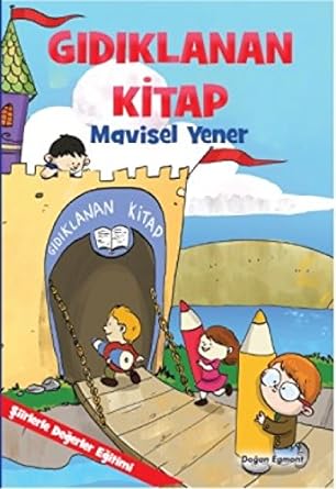 Gıdıklanan Kitap: Şiirlerle Değerler Eğitmi