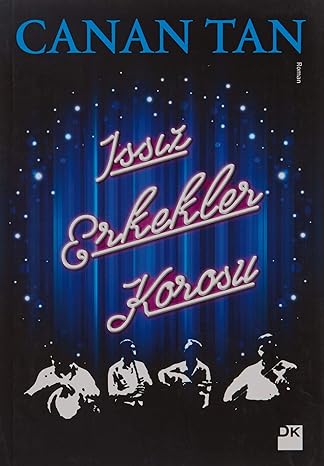 Issız Erkekler Korosu