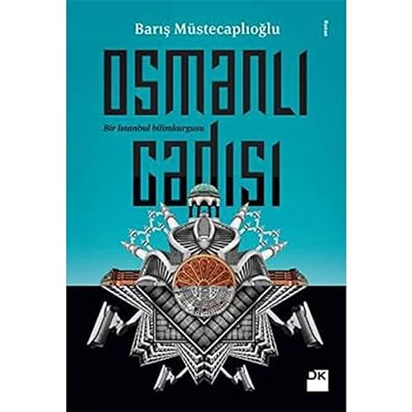 Osmanlı Cadısı: Bir İstanbul bilimkurgusu