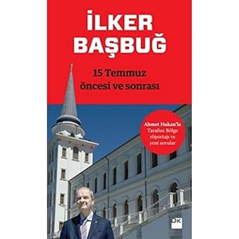 15 Temmuz Öncesi ve Sonrası