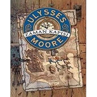 Ulysses Moore - 1: Zaman Kapısı