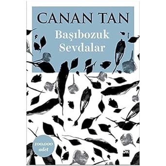 Başıbozuk Sevdalar