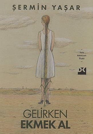 Gelirken Ekmek Al