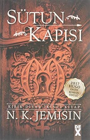 Sütun Kapısı: Kırık Diyar - İkinci Kitap