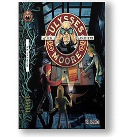 Ulysses Moore 6 İlk Anahtar