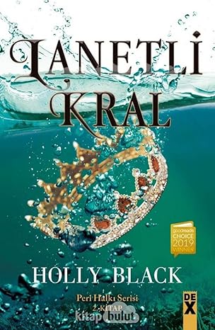 Lanetli Kral: Peri Halkı Serisi 2. Kitap