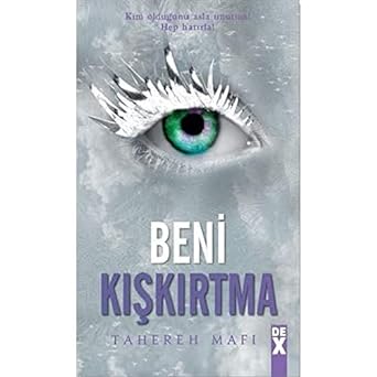 Beni Kışkırtma : Bana Dokunma - 5