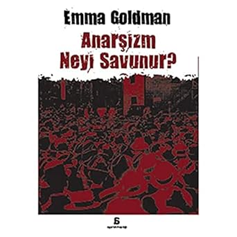 Anarşizm Neyi Savunur?