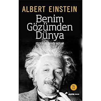 Benim Gözümden Dünya: Felsefi ve Siyasi Yazılar