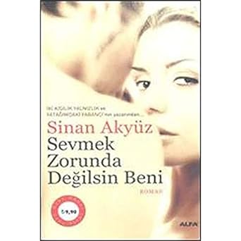 Sevmek Zorunda Değilsin Beni