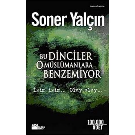 Bu dinciler o müslümanlara benzemiyor