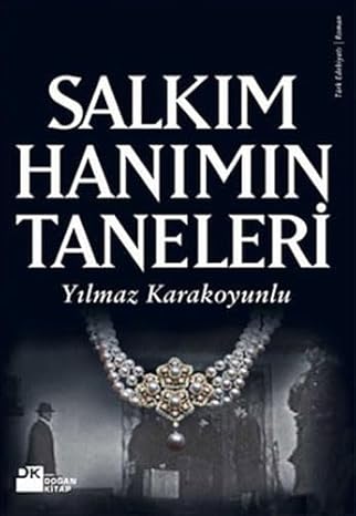 Salkım Hanım'ın Taneleri