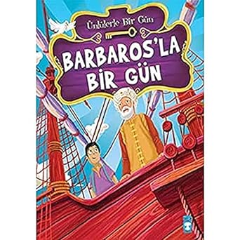 Barbarosla Bir Gün: Ünlülerle Bir GÜn