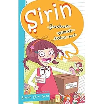 Şirin başkan olmak kolay mi