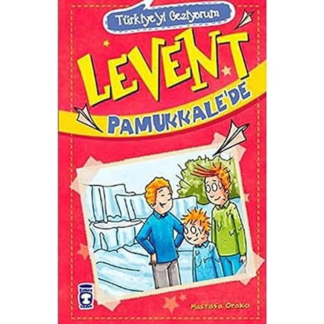 Türkiye'yi Geziyorum 1 - Levent Pamukkale'de: Türkiye'yi Geziyorum