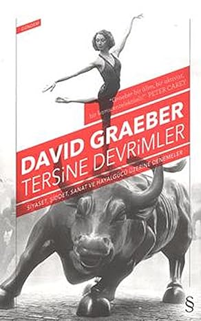 Tersine Devrimler: Siyaset, şiddet, sanat ve hayalgücü üzerine denemeler