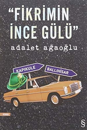 Fikrimin İnce Gülü