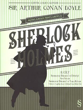 Sherlock Holmes II. Cilt : Açıklamalı Notlarıyla