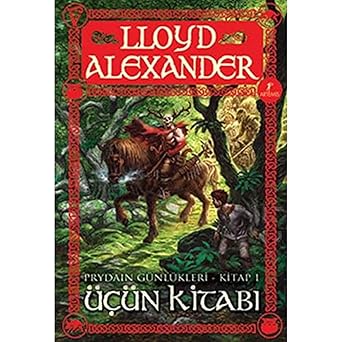 Üçün Kitabı: Prydain Günlükleri 1. Kitap