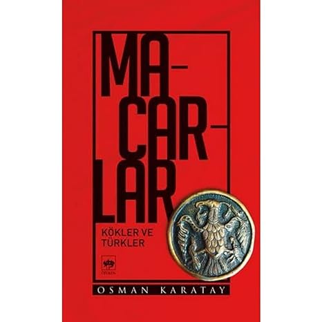 Macarlar: Kökler ve Türkler