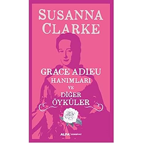 Grace Adieu Hanımları ve Diğerleri
