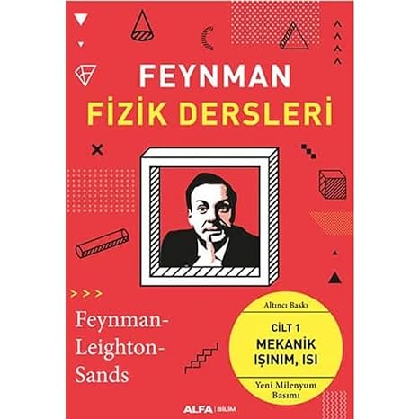 Feynman Fizik Dersleri - Cilt 1: Mekanik Işınım, Isı - Yeni Milenyum Basım