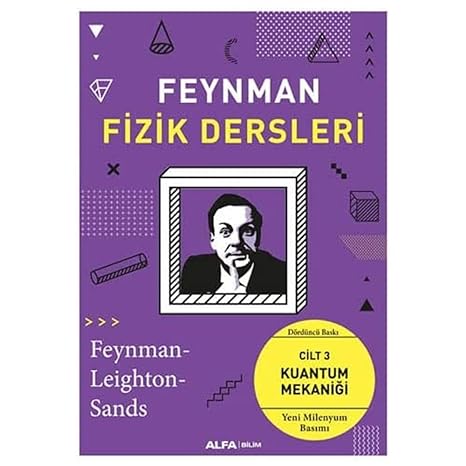 Feynman Fizik Dersleri - Cilt 3: Kuantum Mekaniği