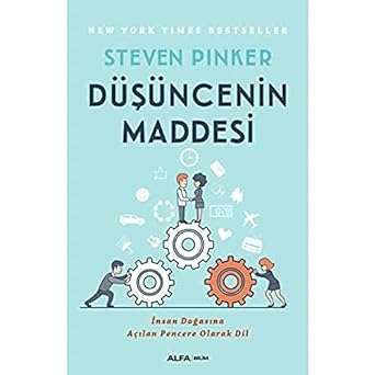 Düşüncenin Maddesi: İnsan Doğasına Açılan Pencere Olarak Dil