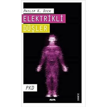 Elektrikli Düşler: Pkd
