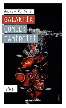 Galaktik Çömlek Tamircisi: PKD