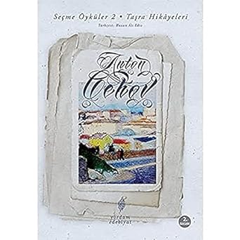 Seçme Öyküler 2 - Taşra Hikayeleri
